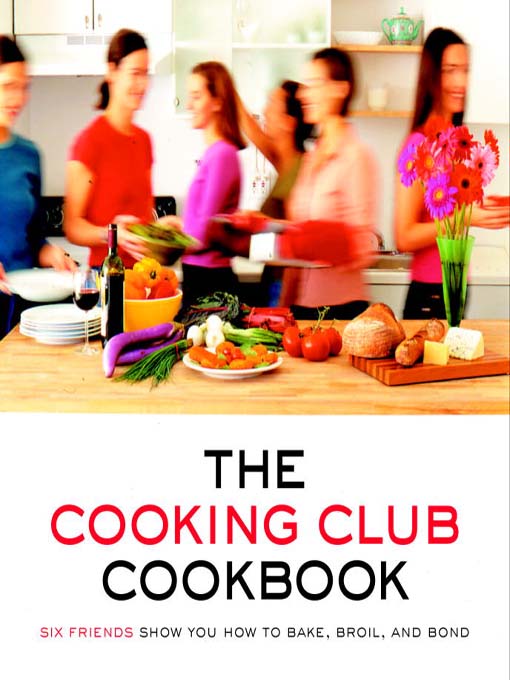 Title details for The Cooking Club Cookbook by Cooking Club - Available